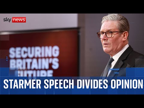 Keir Starmer's immigration speech divides opinion