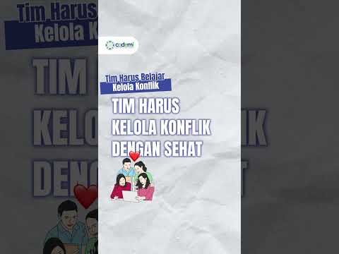 Mengelola Konflik Bersama Tim, gimana tim? Aman? #conflict #recruitment #edutok #work #team