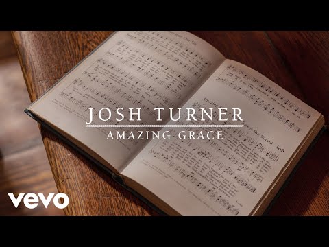 Josh Turner - Amazing Grace (Audio)