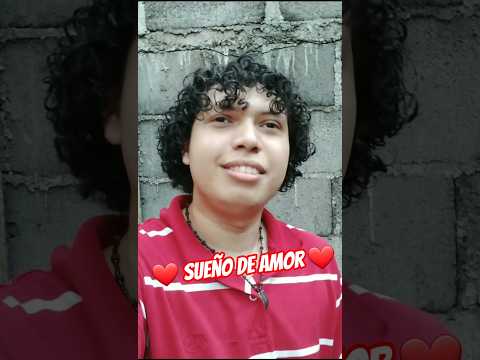 Sueño de Amor 😍
