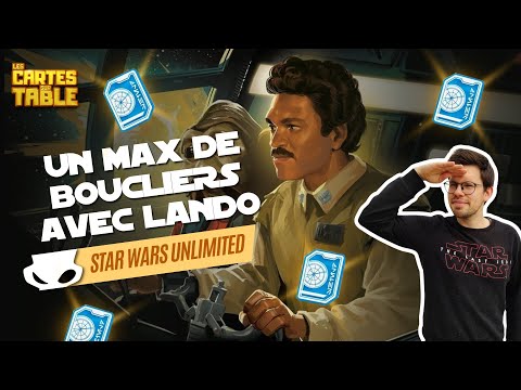 STAR WARS UNLIMITED - SHIELDEZ TOUTES VOS UNITÉS AVEC LANDO
