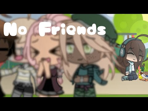 • No Friends ||GLMV|| Part 2. of "Legends Never Die" •