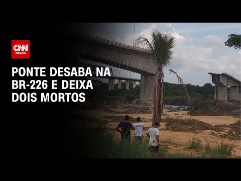 Ponte desaba na BR-226 e deixa dois mortos | CNN PRIME TIME