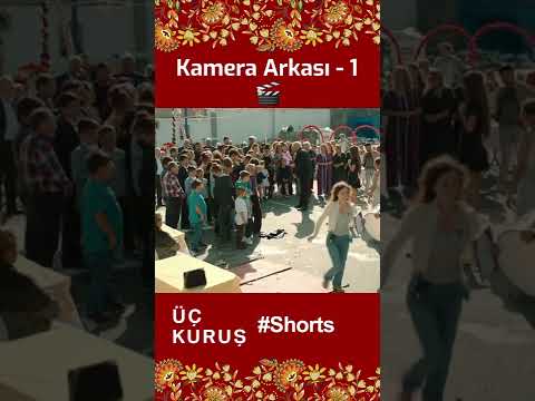 Üç Kuruş | Kamera Arkası - 1 🎬📽️ #shorts