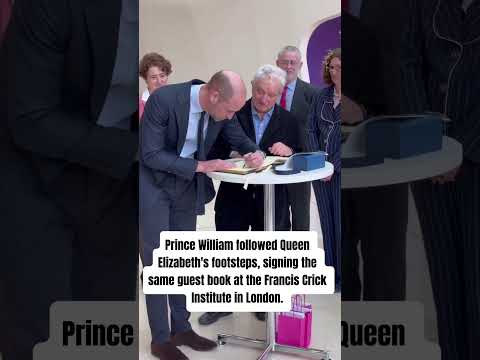 Prince William followed Queen Elizabeth's footsteps,signing the same guest book at the Francis Crick