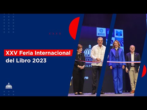 Inauguración de la "XXV Feria Internacional del Libro 2023". #FILSD2023