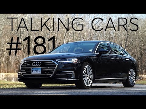 2019 Audi A8 First Impressions; The Best EV Charging Network | Talking Cars #181 - UCOClvgLYa7g75eIaTdwj_vg