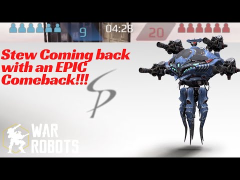 War Robots - Stew Coming Back with an EPIC Comeback!!!