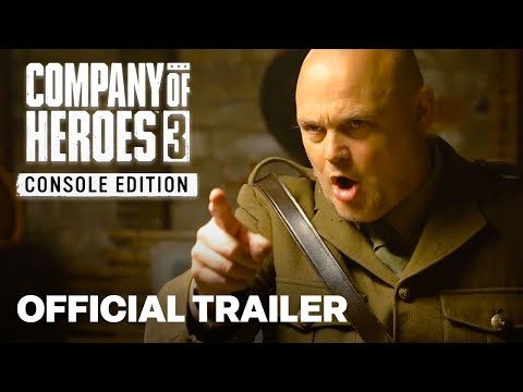 Company of Heroes 3 Console Edition - Launch Trailer