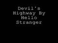Hello Stranger - Devil's Highway