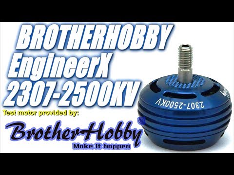 BrotherHobby EngineerX 2307-2500KV: A Well-Rounded New Motor! - UCV57o-UZ3ny_pn5uZTOO5oQ