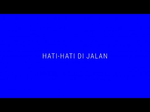 TULUS - Hati-Hati di Jalan (Official Lyric Video)