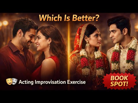 Love Marriage vs Arranged Marriage | Debate | Online Acting Class 