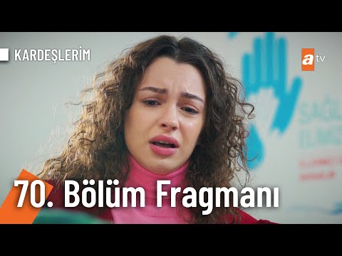 Kardeşlerim 70. Bölüm Fragmanı | 