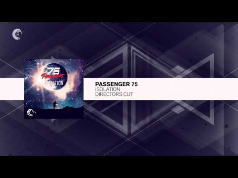 Passenger 75 - Isolation (Director's Cut) Captured / RNM - UCsoHXOnM64WwLccxTgwQ-KQ