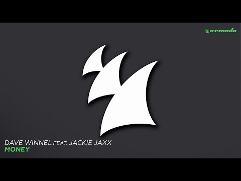 Dave Winnel feat. Jackie Jaxx - Money - UCGZXYc32ri4D0gSLPf2pZXQ
