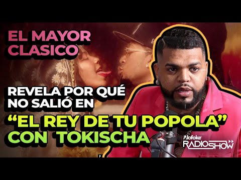 EL MAYOR CLASICO REVELA PORQUE NO SALIO EN EL REY DE TU ?? CON TOKISCHA!!!