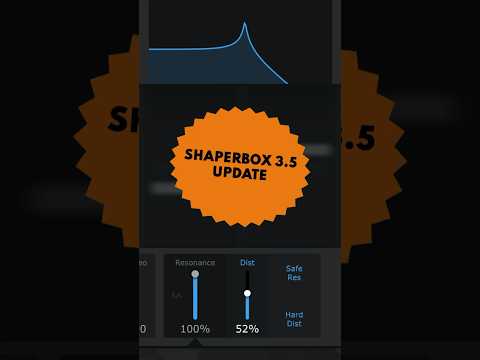 ShaperBox 3.5 Update OUT NOW!