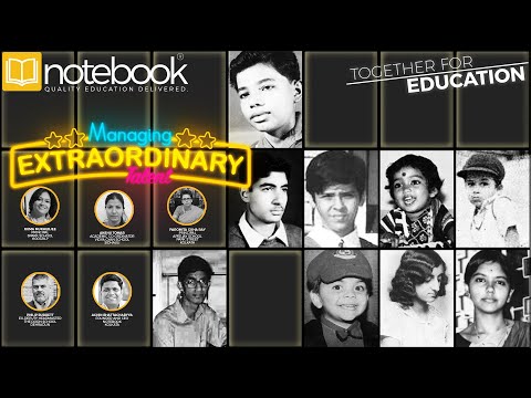 Notebook | Webinar | Together For Education | Ep 151 | Managing Extraordinary Talent