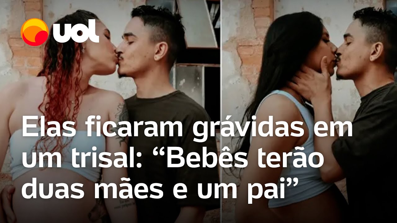 Mulheres ficam grávidas em trisal Bebês terão duas mães e um pai