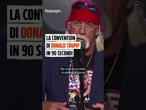 La convention di Donald Trump in 90 secondi