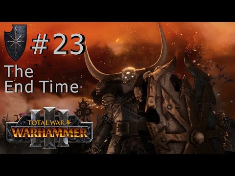 TWW III - Immortal Empires: The End Time #23 - Není se na co těšit