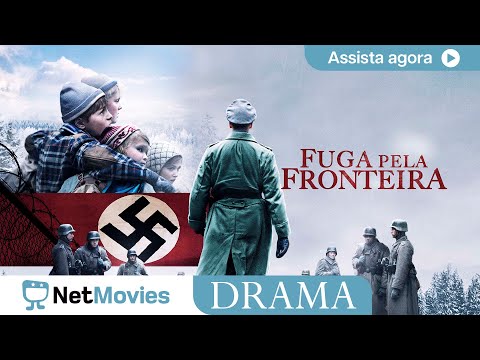 Fuga Pela Fronteira ? Filme de Drama Completo ? Filme Dublado GRÁTIS | NetMovies Drama