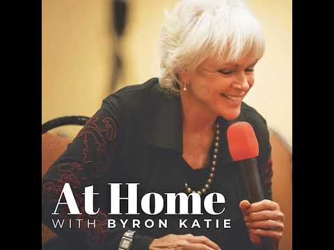 #265: My Father Died Too Young (Part Two) • The Work of Byron Katie®