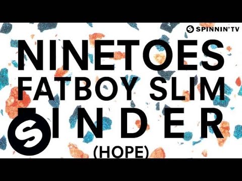 Ninetoes vs. Fatboy Slim - Finder (Hope) - UCpDJl2EmP7Oh90Vylx0dZtA