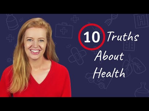 10 Truths About Health We Were Never Taught