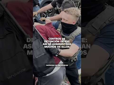 Centros de detención de ICE: así se administran muchos de ellos