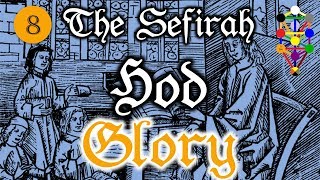 Hod (Glory) - The Eighth Sefirah on the Tree of Life