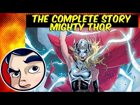 Mighty Thor "Thunder in Her Veins" - Complete Story - UCmA-0j6DRVQWo4skl8Otkiw