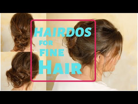 easy Hairstyles for women with fine and thin hair