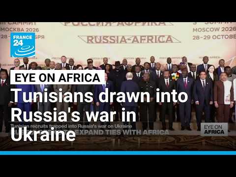Tunisians drawn into Russia's war in Ukraine • FRANCE 24 English