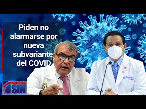 CMD advierte nueva subvariante del COVID-19 no debe alarmar a la población