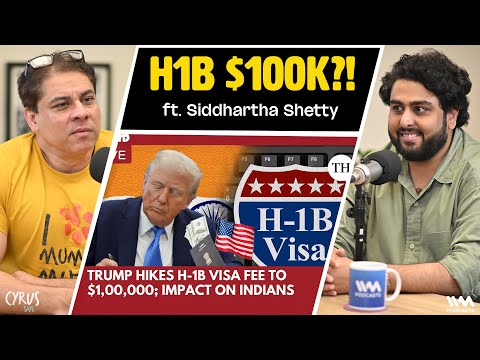 H1B Visas, Trump & Elon Musk?! Sid Shetty Reacts | Cyrus Says.