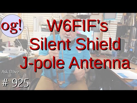 W6FIF's Silent Shield J-pole Antenna (#925)