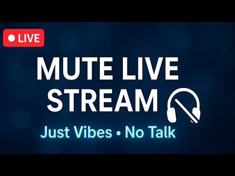 "😶 Silent Vibes | Peaceful Mute Live #MuteLive #SilentStream #PeaceVibes #RelaxingLive #LiveNow