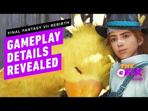 Final Fantasy 7 Rebirth New Gameplay Details Revealed - IGN Daily Fix