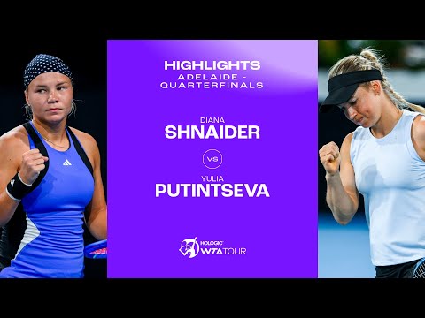 Yulia Putintseva vs. Diana Shnaider | 2025 Adelaide Quarterfinal | WTA Match Highlights