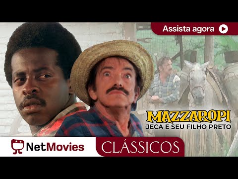 ?Especial Mazzaropi?: Jeca e Seu Filho Preto - 1978 - comédia, filme completo | NetMovies Clássicos