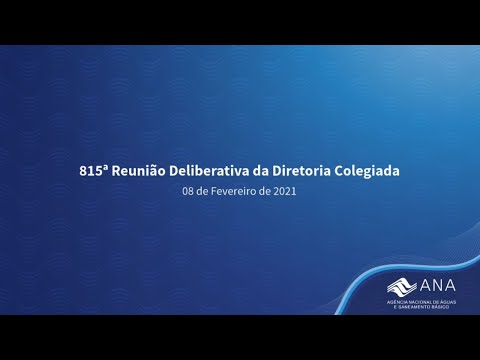 815ª Reunião Deliberativa da Diretoria Colegiada