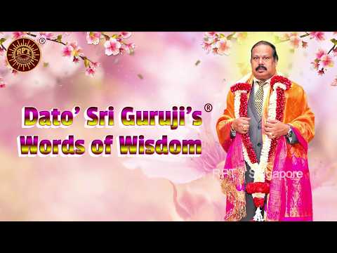 RPT ®️ Dato' Sri Guruji's ®️ Words of Wisdom 15th February 2026