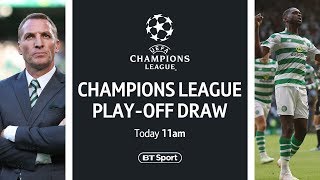 Celtic draw Malmo or MOL Vidi in UEFA Champions League (Full draw)