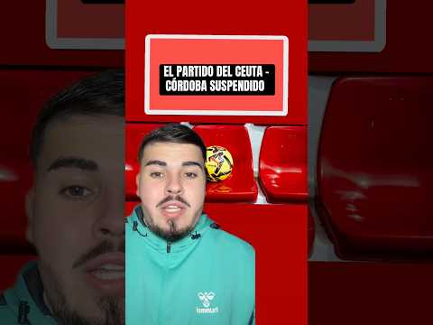 Suspendido el ceuta - Córdoba de este fin de semana #badcharly #laligahypermotion