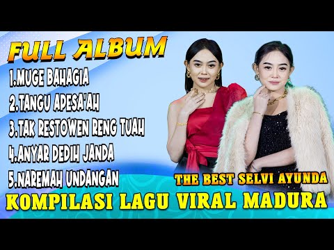 Full Album The Best  Selvi Ayunda - Muge Bahagia X Tangu Apesa'ah