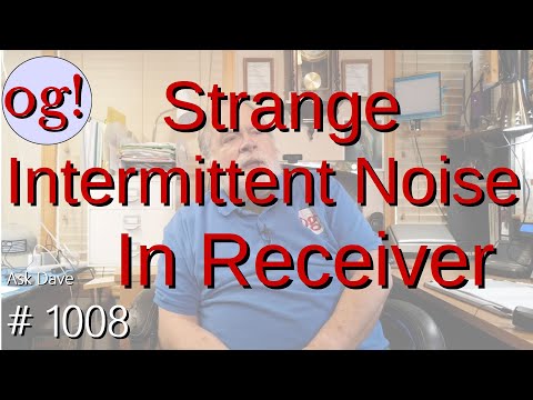 Strange Intermittent Noise In Receiver (#1008)