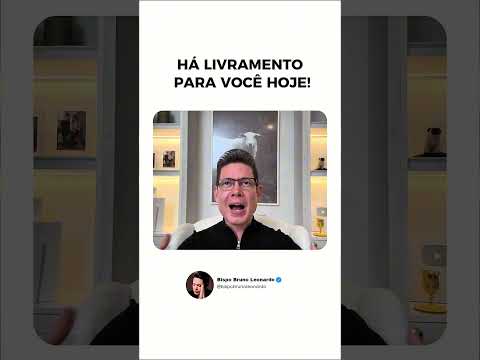 HÁ LIVRAMENTO PARA VOCÊ HOJE. #bispobrunoleonardo