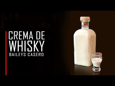 🔴¿Cómo preparar una CREMA DE WHISKY?😁(o baileys casero)